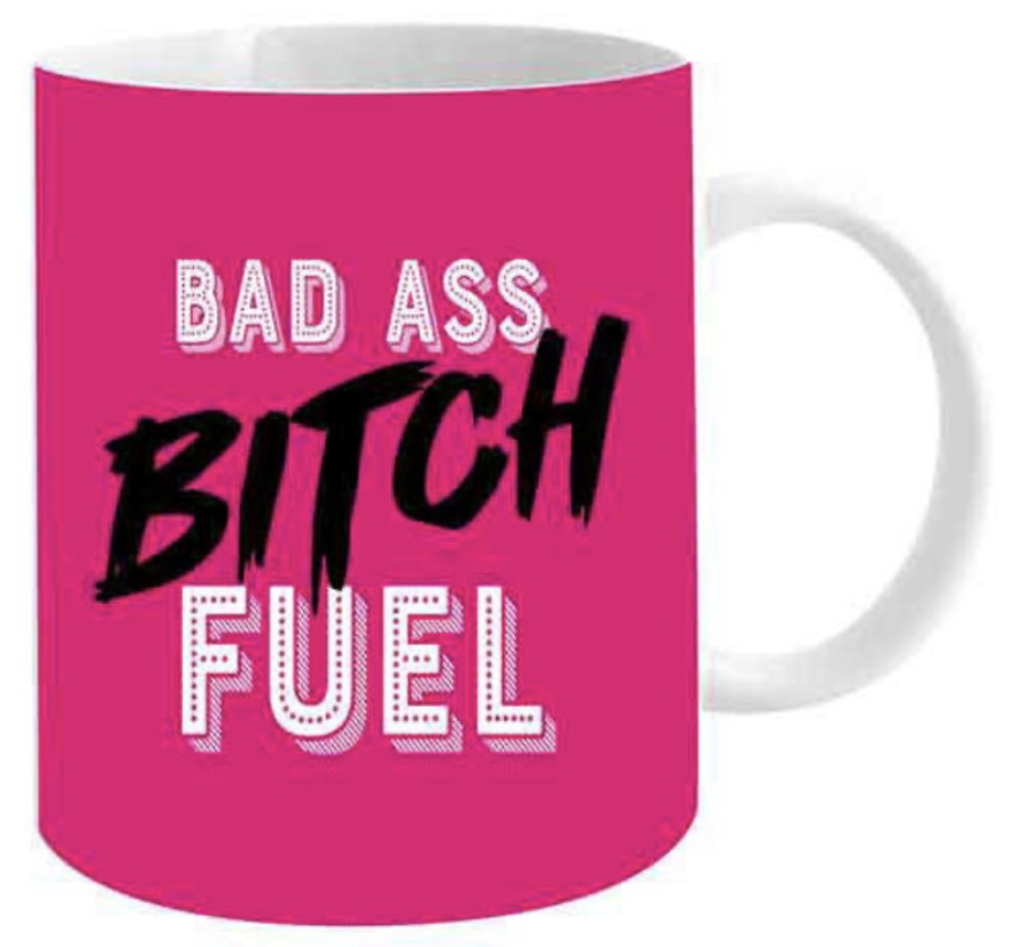 Bad A** B*tch fuel mug