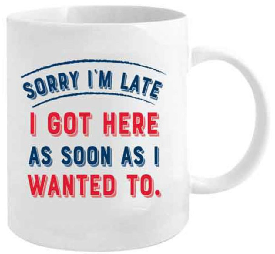 Sorry I'm late I got here as soon as I wanted to mug