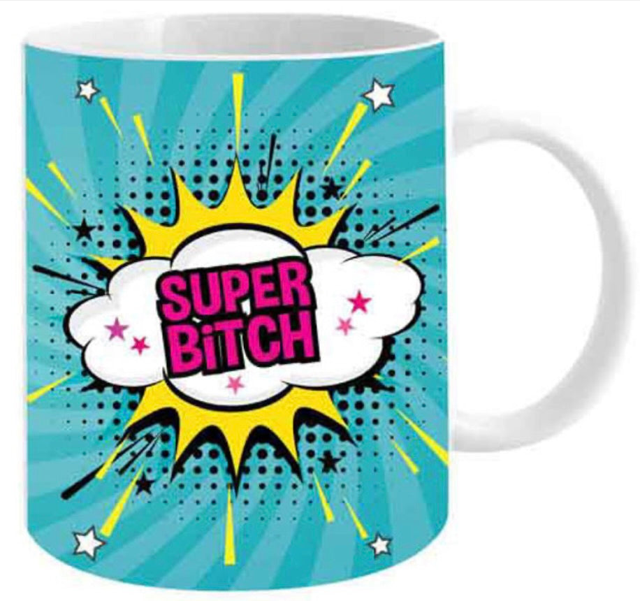 Super B*tch Mug