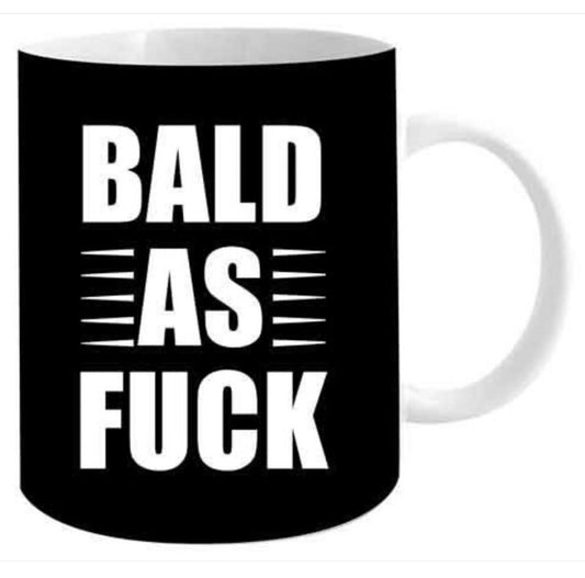 Bold as F**k mug